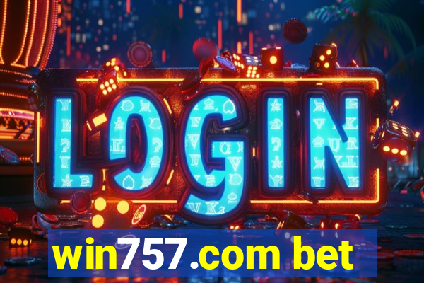 win757.com bet